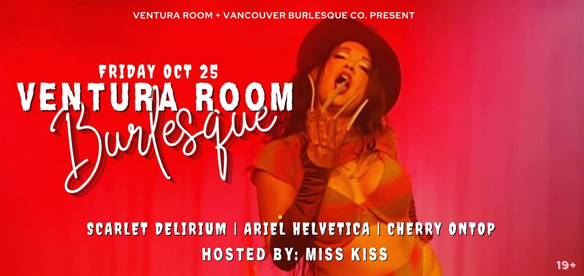 Ventura Room Burlesque Night - Halloween Edition