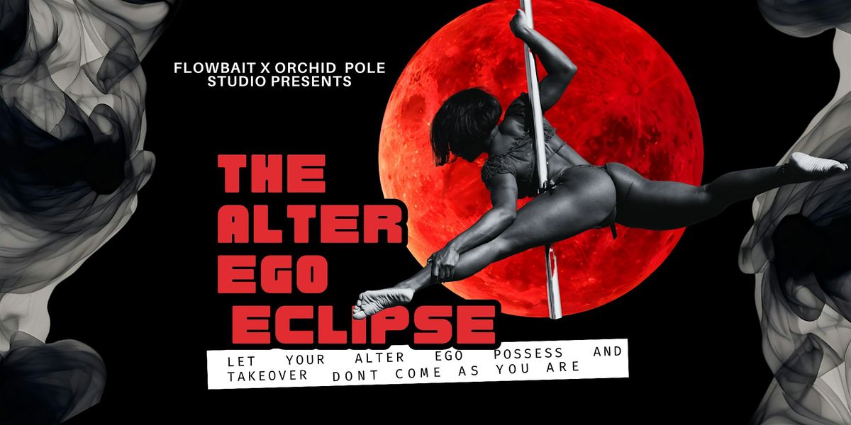 Flow Bait Presents: The Alter Ego Eclipse Showcase