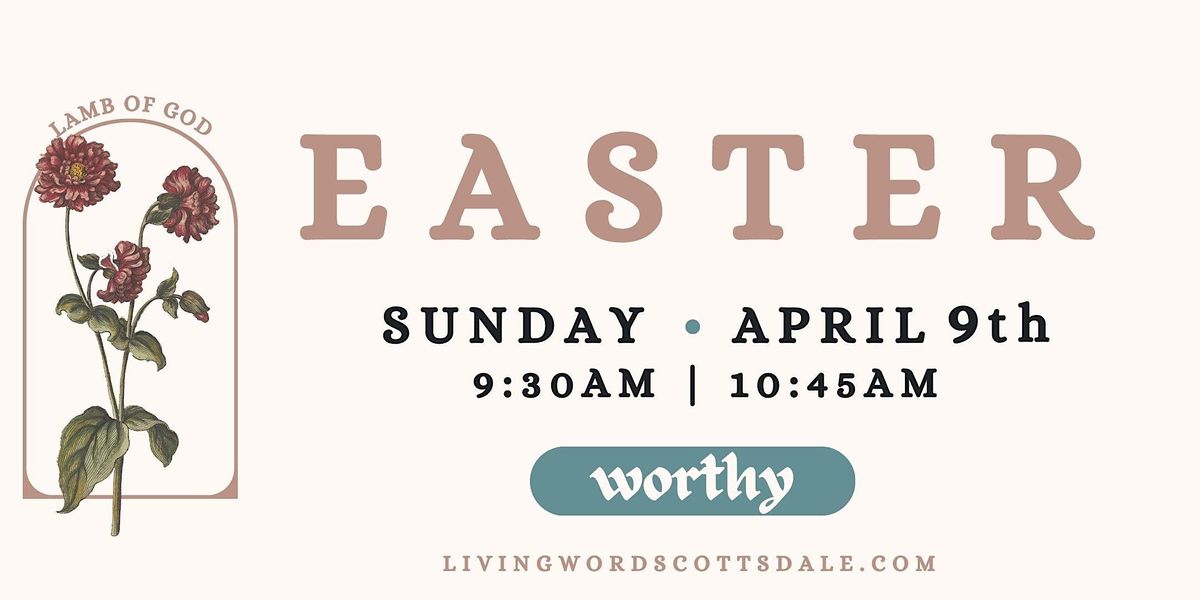 Easter at Living Word Scottsdale