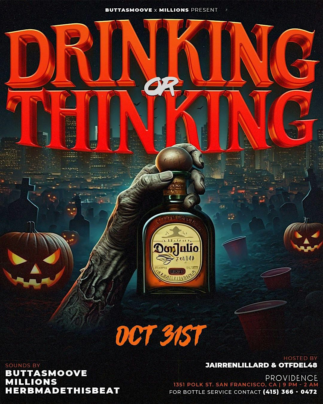 DRINKING or THINKING - Halloween 10.31