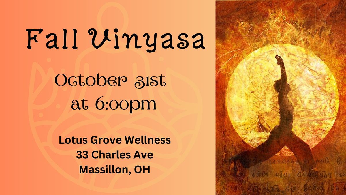 Fall Vinyasa Halloween Edition Lotus Grove Wellness, Massillon, OH