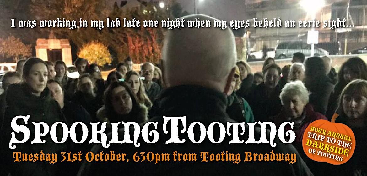 'Spooking Tooting' Halloween Guided Walk