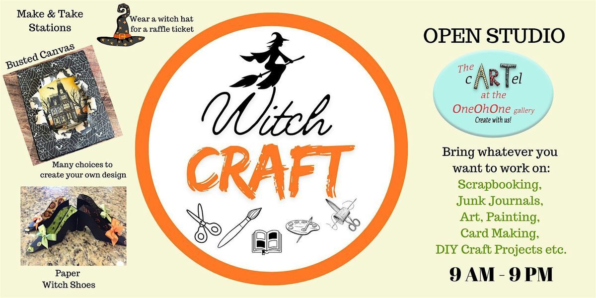 Witch CRAFT with us at The cARTel at the OneOhOne Gallery