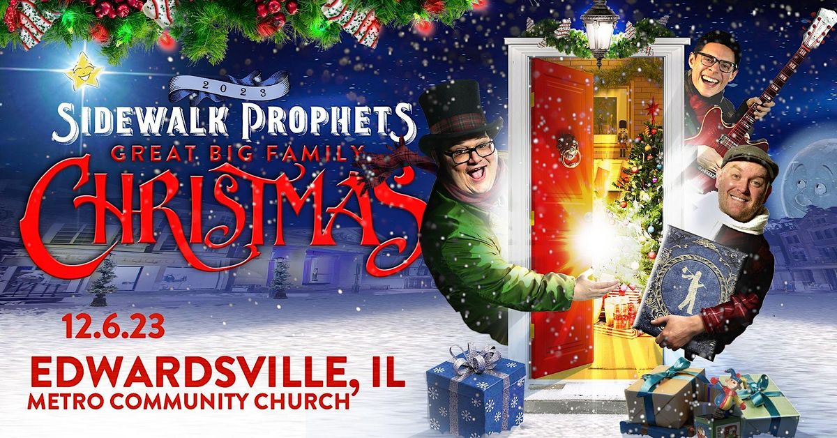 Sidewalk Prophets Great Big Family Christmas Edwardsville, IL