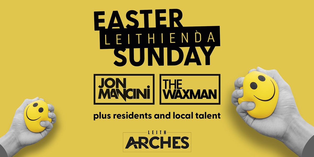 Easter Sunday All day DJ Event. LEITHIENDA
