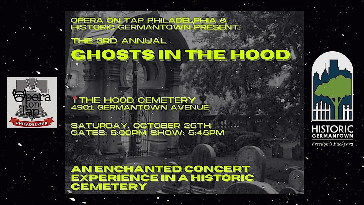 3rd Annual "Ghosts in the Hood" Cemetery Concert