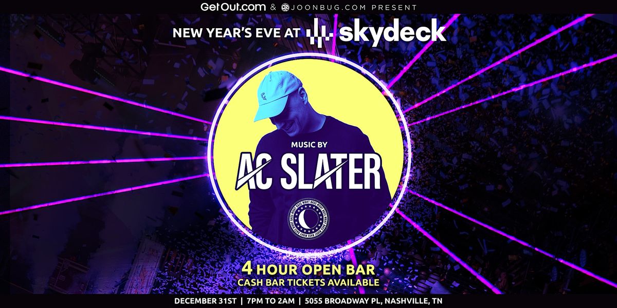 Skydeck On Broadway NYE Party 2024 Skydeck on Broadway, Nashville, TN