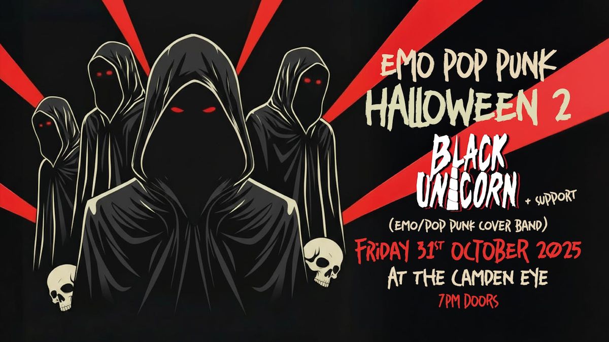 Emo Pop Punk Halloween 2 \u2013 Black Unicorn LIVE @ Camden Eye