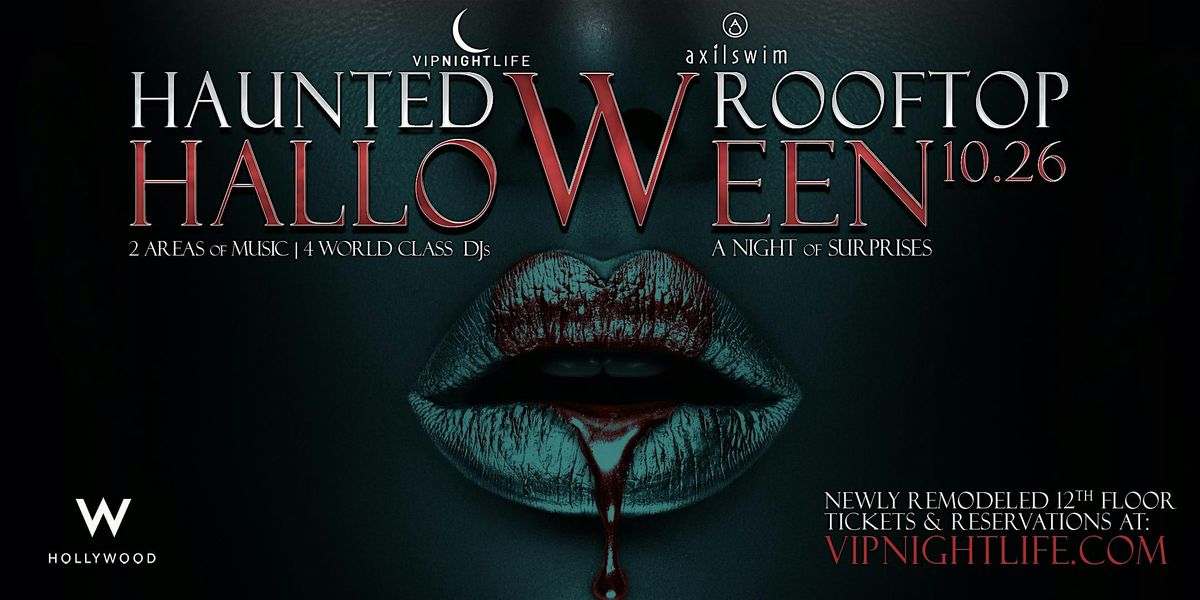 Haunted W Hollywood Rooftop | Los Angeles Halloween Party