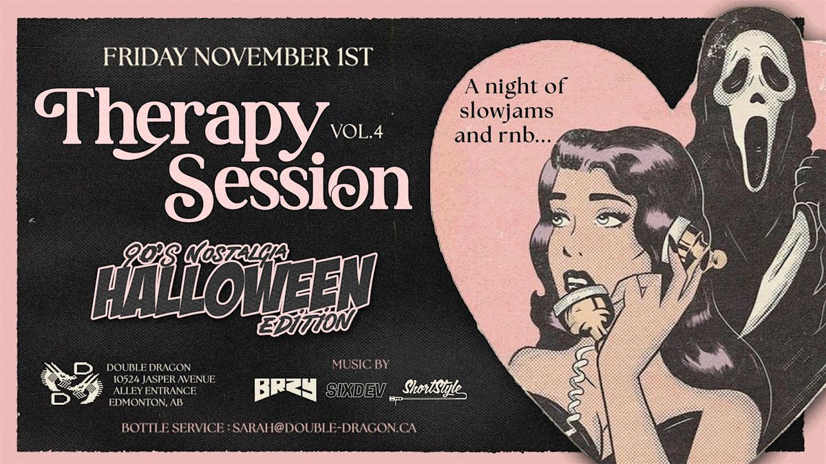 THERAPY SESSION VOL.4 -SLOW JAMS & RNB *HALLOWEEN EDITION*