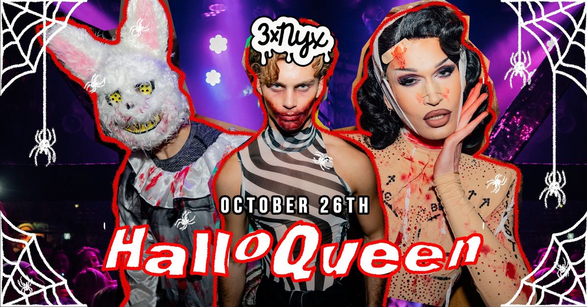 3xNYX: HalloQueen