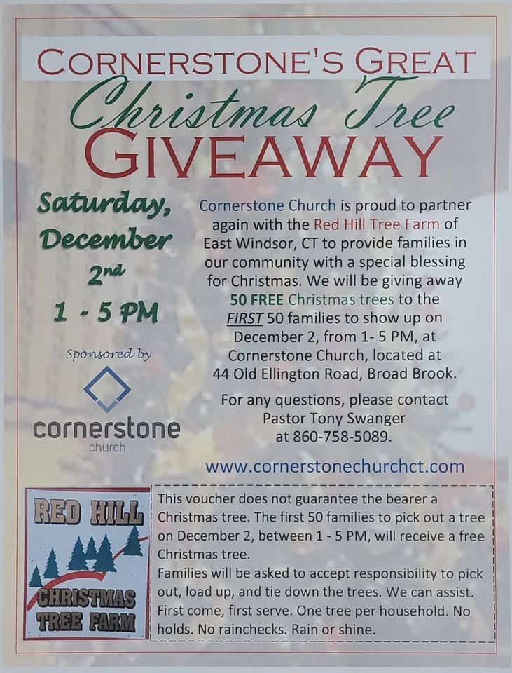 Cornerstones Great Christmas Tree Giveaway 44 Old Ellington Rd, Broad