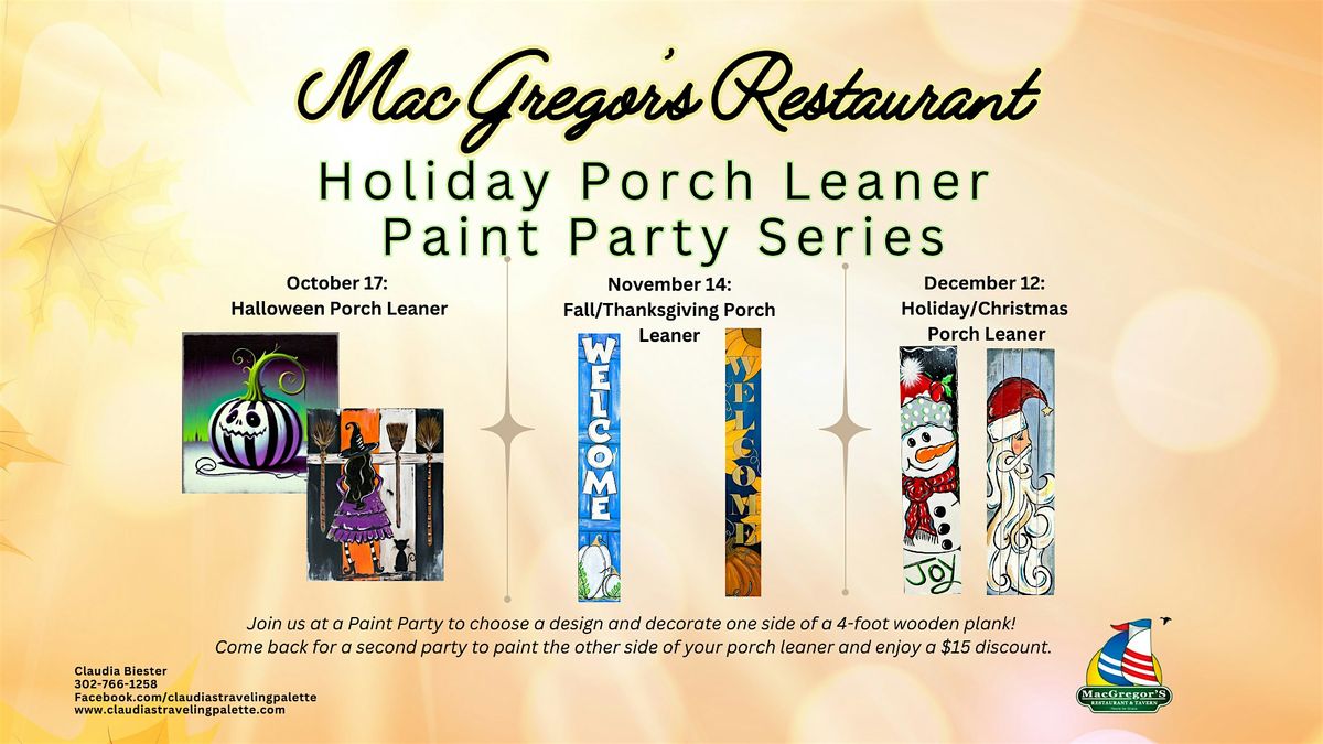 Porch Leaner Paint Party! MacGregor's Holiday Paint Party Series