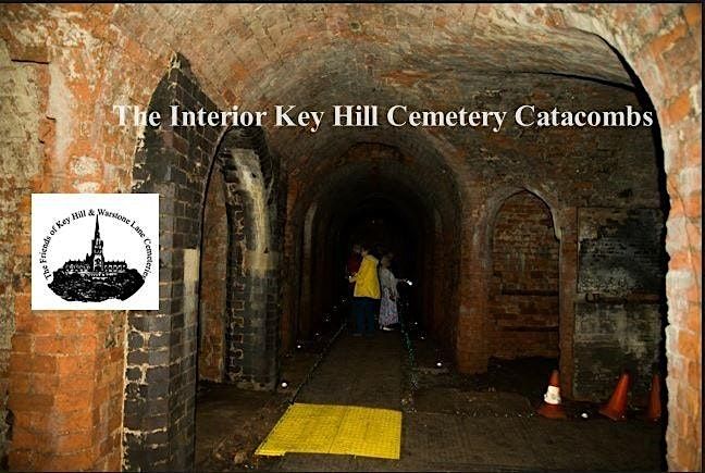 Halloween Key Hill interior catacomb tour ,meet Warstone Ln cemetery @ 1.50pm