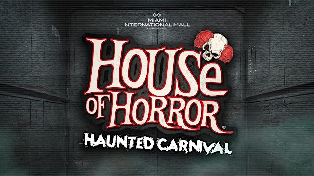 House of Horror Haunted Carnival 2022