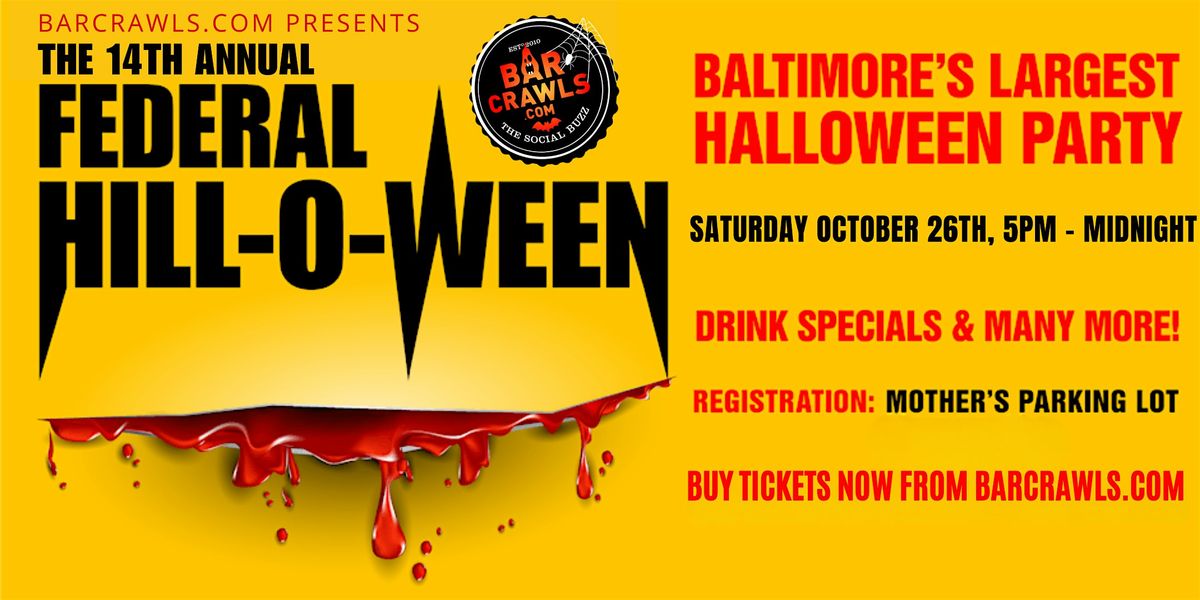 Federal Hill's OFFICAL Halloween Bar crawl- The Federal Hill-O-Ween