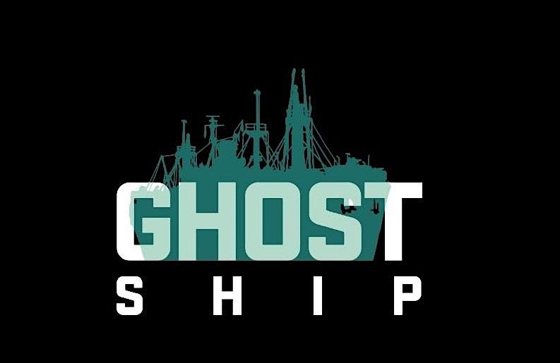 Ghost Ship - Get  Shipwrecked  on the JOHN W. BROWN- Oct 18, 19 & 20