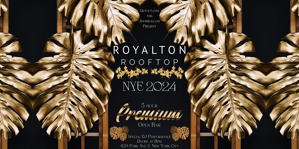 Royalton Rooftop New Years Eve Party 2024 420 Park Ave S, New York