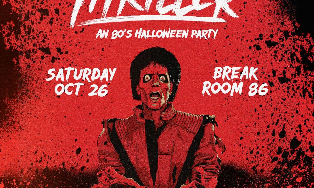 Thriller: An 80's Halloween Party