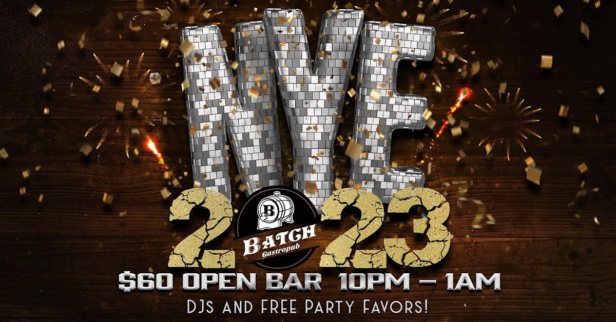 Delray NYE 2023 Open Bar Batch Gastropub Delray Beach December
