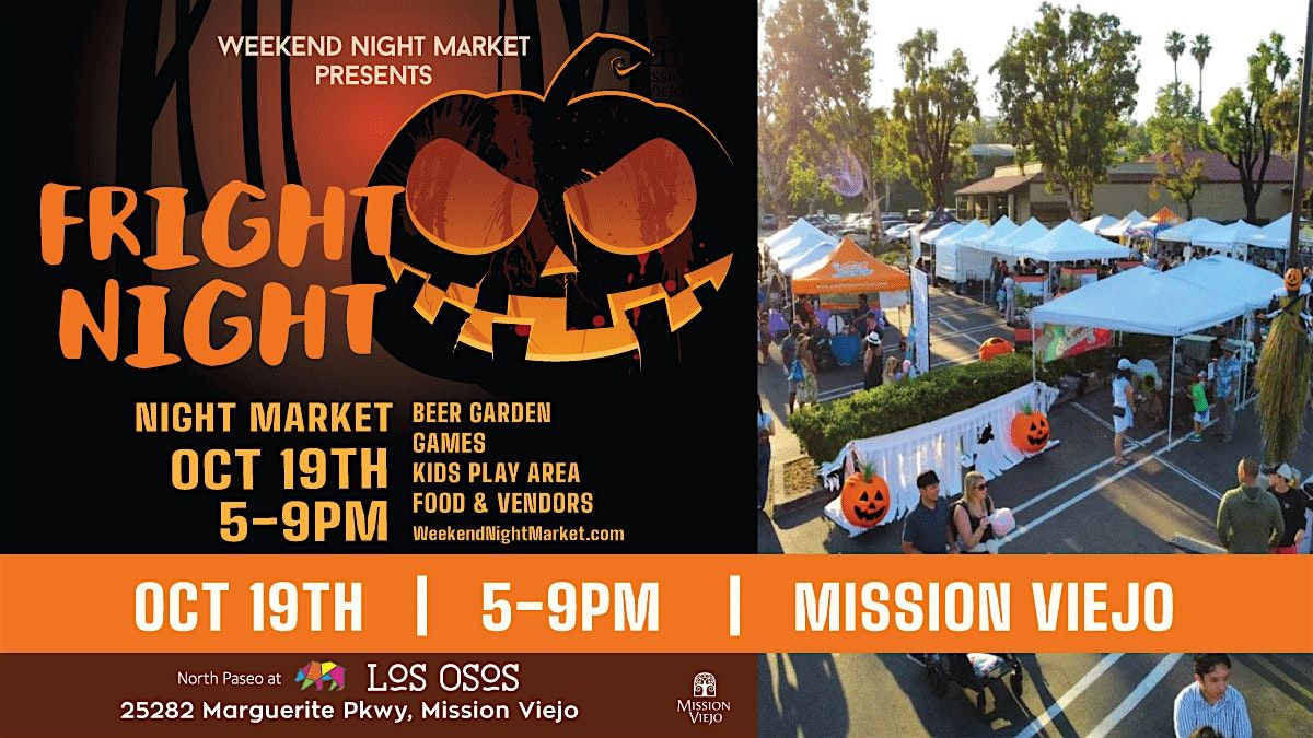 Fright Night - Saturday Night Market Mission Viejo