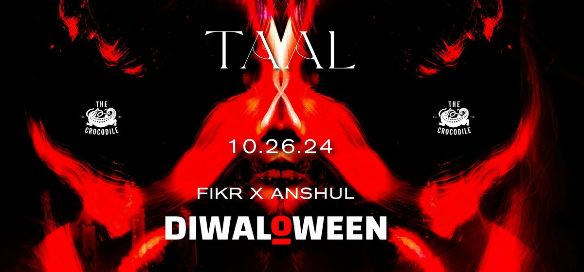 TAAL Diwaloween Sat Oct 26th at The Crocodile (main room)