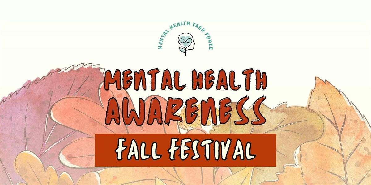 Mental Health Awareness Fall Festival