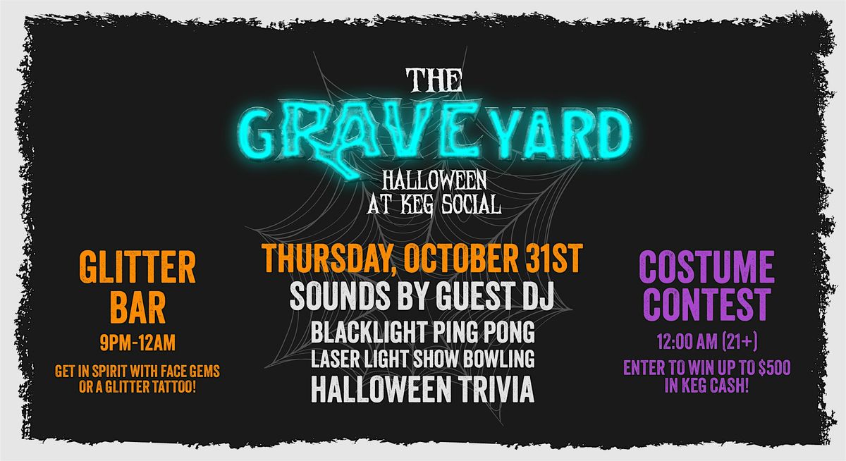 The Graveyard Halloween at Keg Social