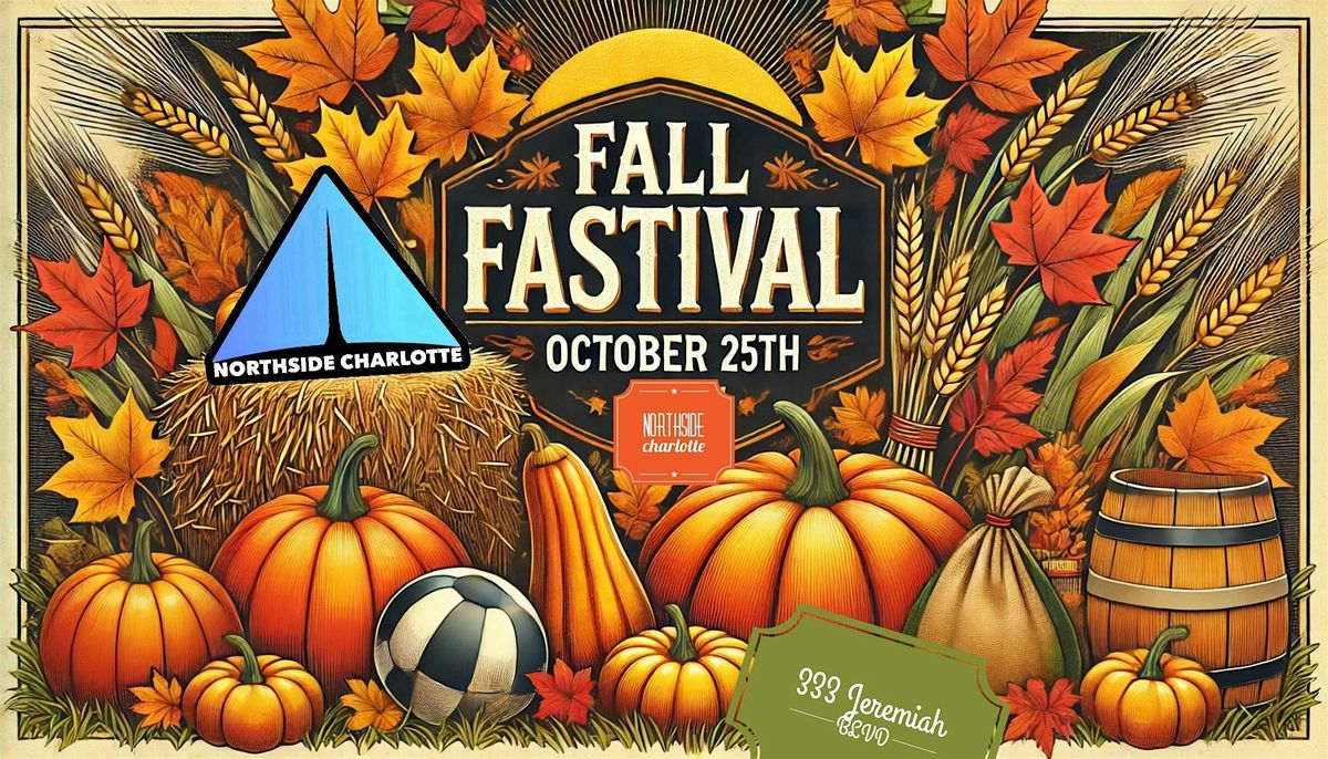 FALL FEST at NORTHSIDE CHARLOTTE