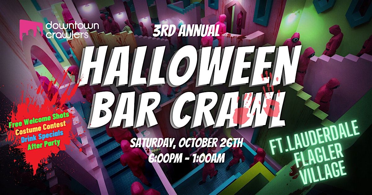 Halloween Bar Crawl 10\/26 - Fort Lauderdale (Flagler Village)