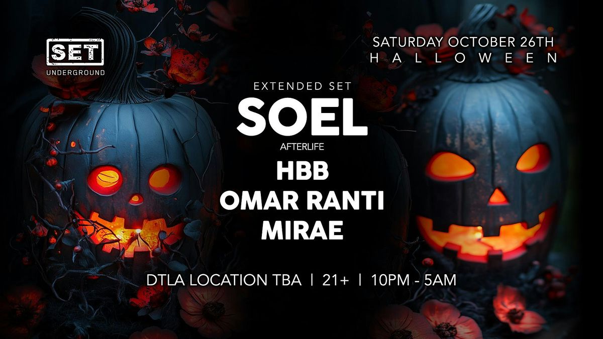 SET with SOEL (Afterlife) Halloween in LA