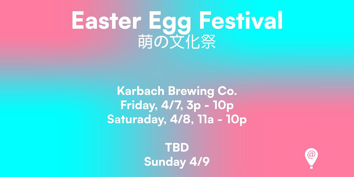 Easter Egg Festival at Karbach Brewing Co.