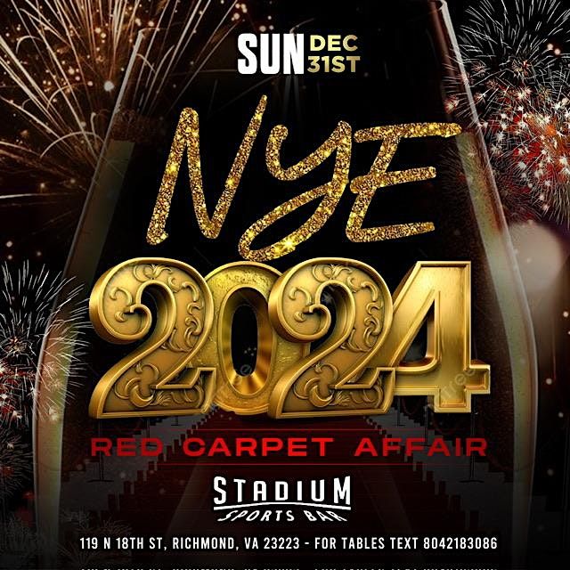NYE 2024 at Stadium Bar & Lounge SUN 12.31 Stadium Bar & Lounge, Richmond, VA December 31