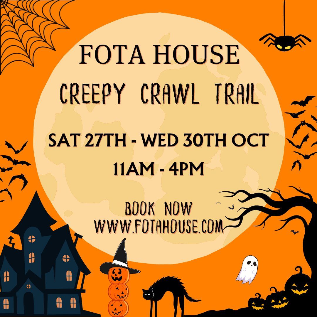 Creepy Crawl at Fota House