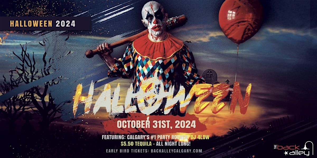 CALGARY HALLOWEEN PARTY 2024 @ BACK ALLEY | THURS OCT 31