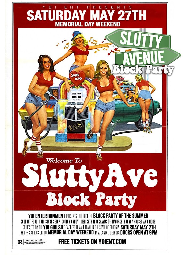 SLUTTY AVE BLOCK PARTY