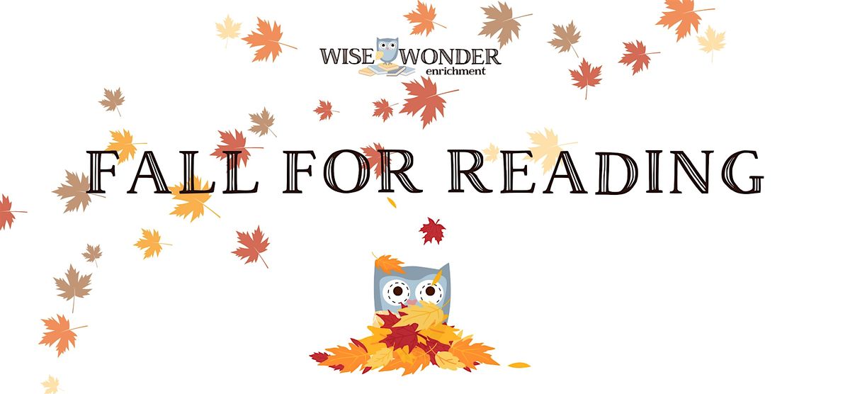 Fall For Reading | Wise Wonder Upper West Side