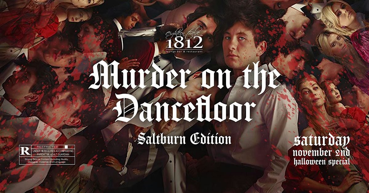 M**der on the Dancefloor : Saltburn Edition - Halloween Special