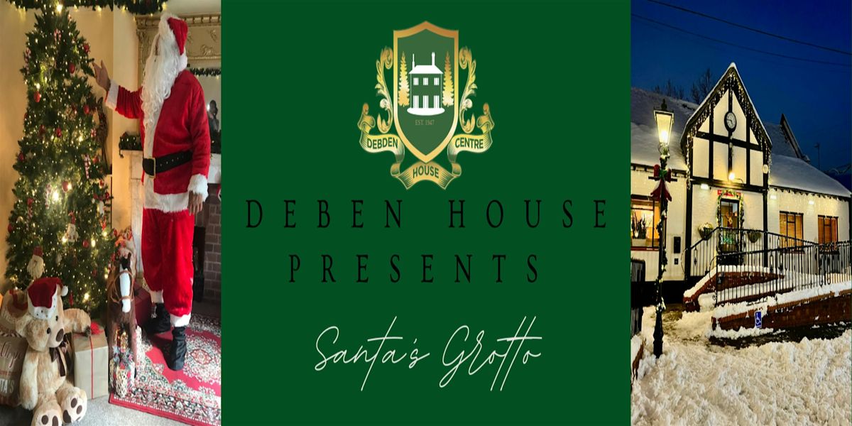 SANTAS GROTTO AT DEBDEN HOUSE Debden House Centre, Loughton, EN