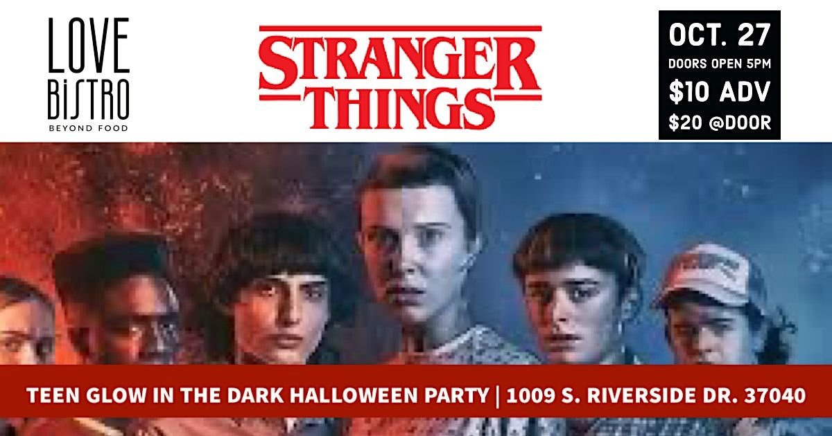 Stranger Things Glow In The Dark Halloween Party 1009 S Riverside Dr