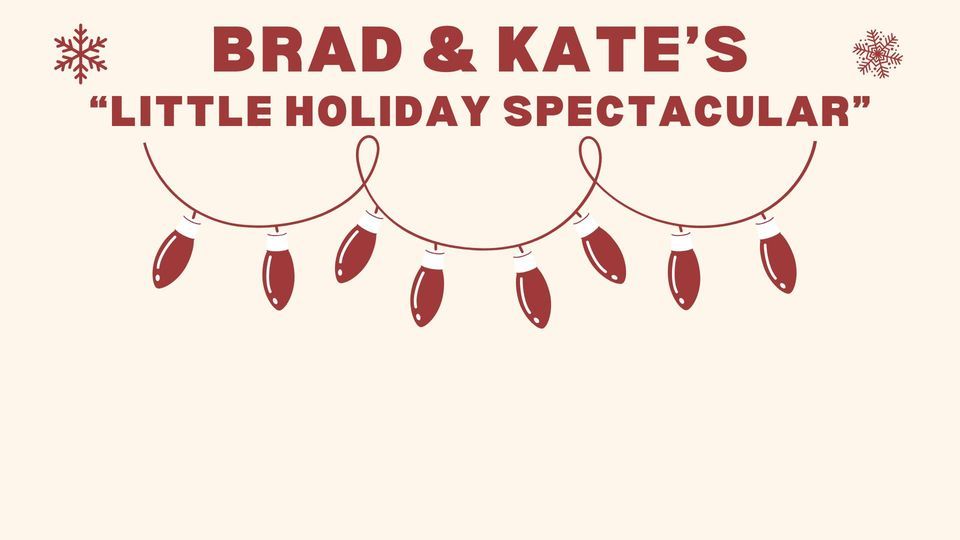 SOLD OUT: Brad & Kate's "Little Holiday Spectacular" at the Oster Regent Theatre