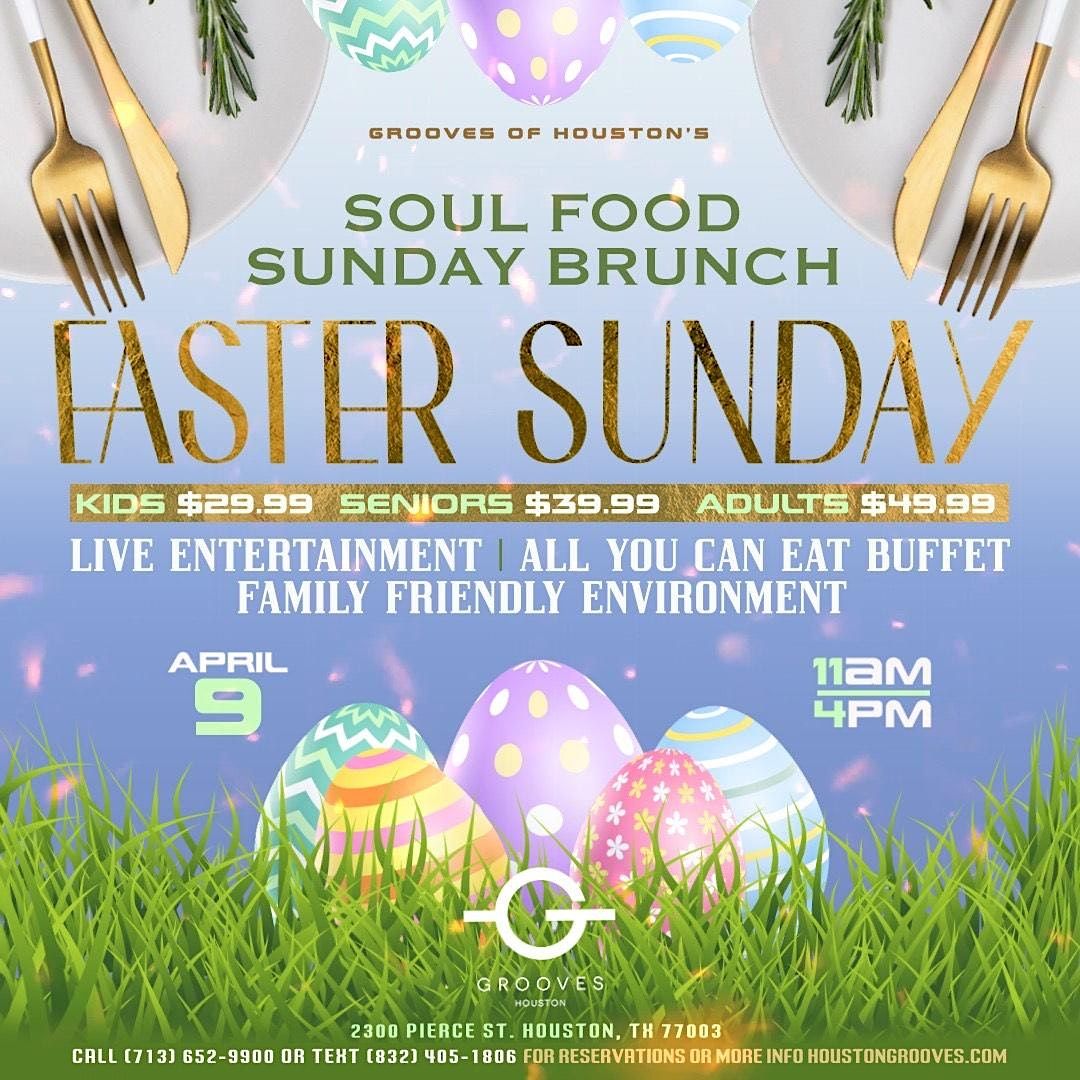 Easter Sunday Soul Food Sunday Brunch at Grooves of Houston