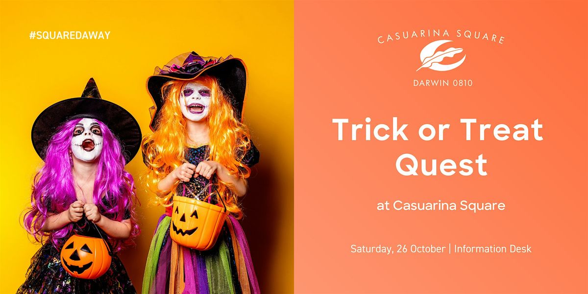 Trick or Treat Quest at Casuarina Square!