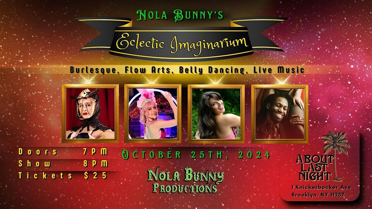 Nola Bunny's Eclectic Imaginarium