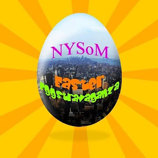 NYSoM Easter Eggstravaganza 2023