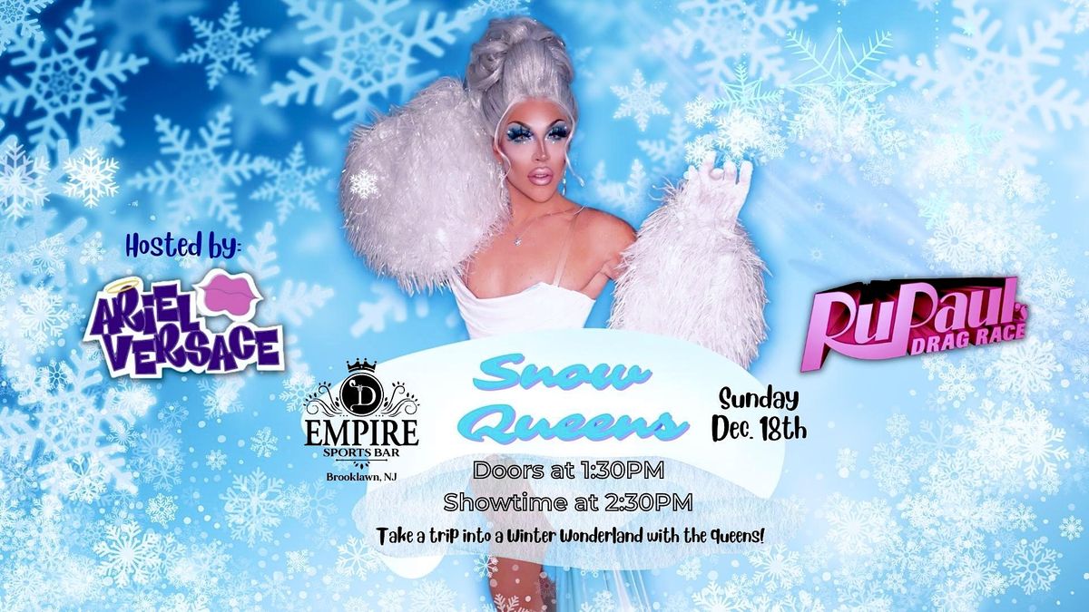 Snow Queens Drag Brunch EMPIRE SPORTS BAR, Brooklawn, NJ December