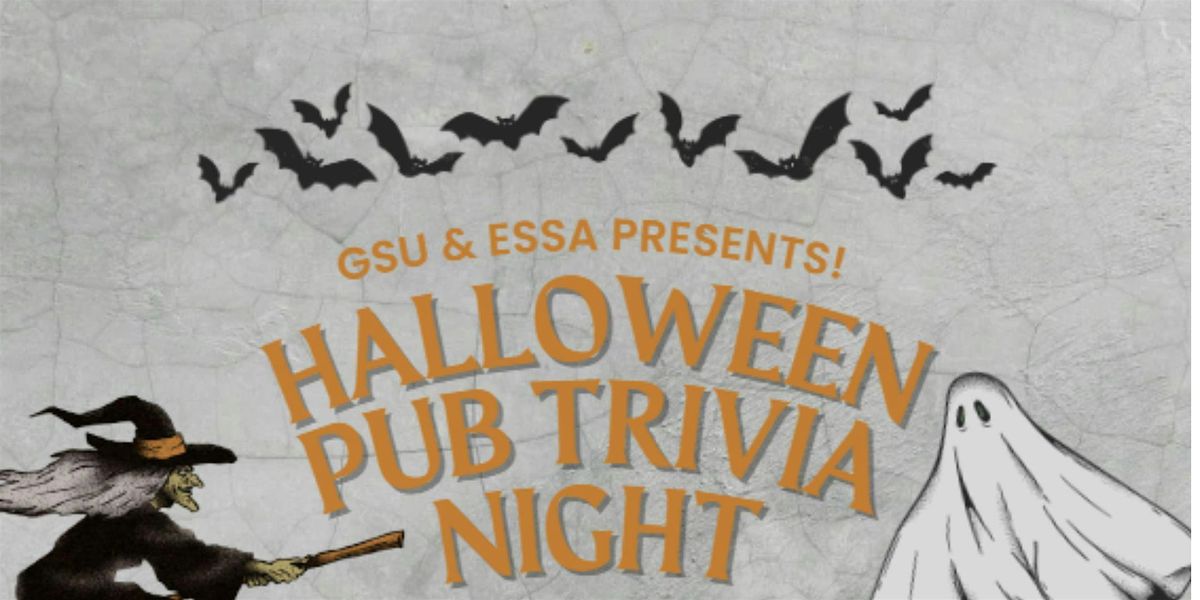 Halloween Pub Trivia with the GSU & ESSA