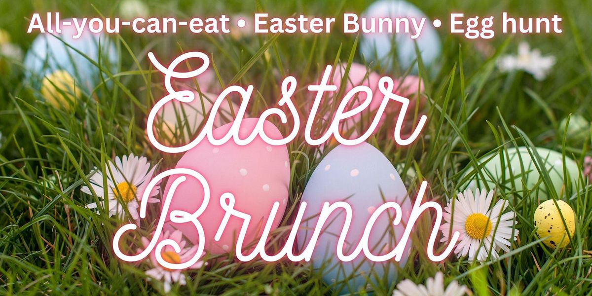 All-You-Can-Eat Easter Brunch with Egg Hunt