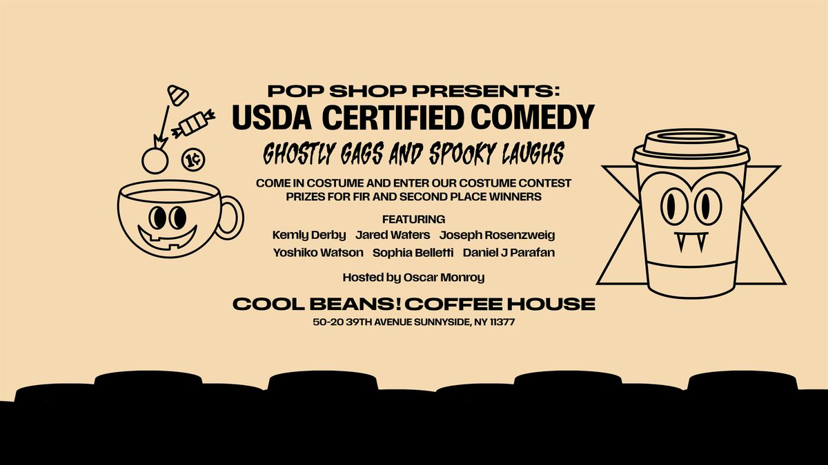 Pop Shop Presents: USDA Certified Comedy