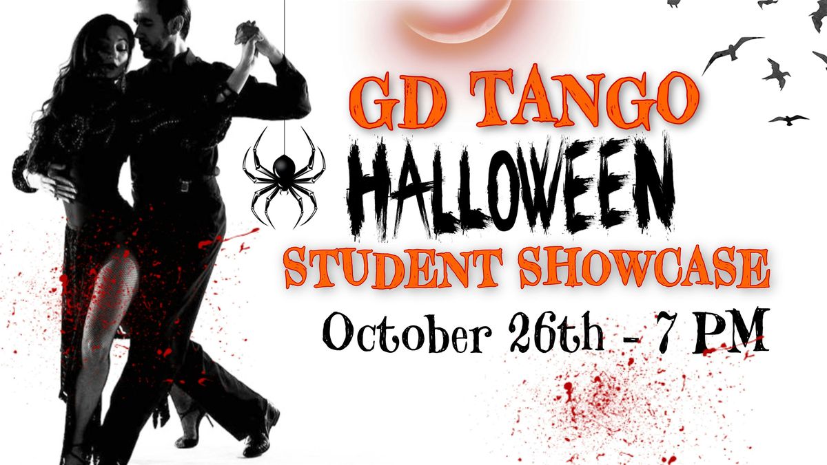 GD Tango Student Showcase - Halloween Edition